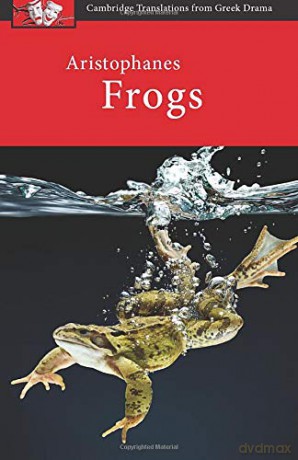 Aristophanes: Frogs (Cambridge Translations from Greek Drama) - Judith Affleck [KSIĄŻKA]