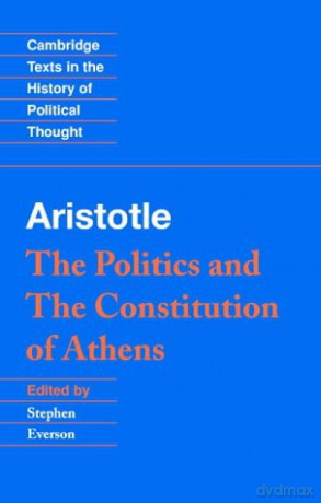 Aristotle: The Politics and the Constitution of Athens (Cambridge Texts in the History of Political Thought) [KSIĄŻKA]
