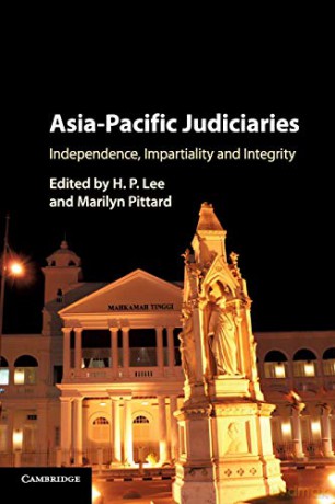Asia-Pacific Judiciaries: Independence, Impartiality and Integrity - H. P. Lee [KSIĄŻKA]