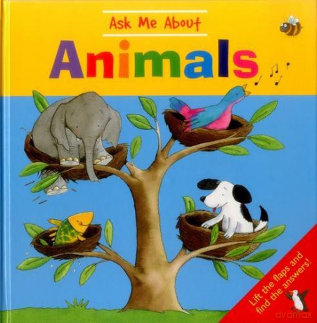 Ask Me About Animals: Lift the Flaps and Find the Answers! - Jan Lewis [KSIĄŻKA]