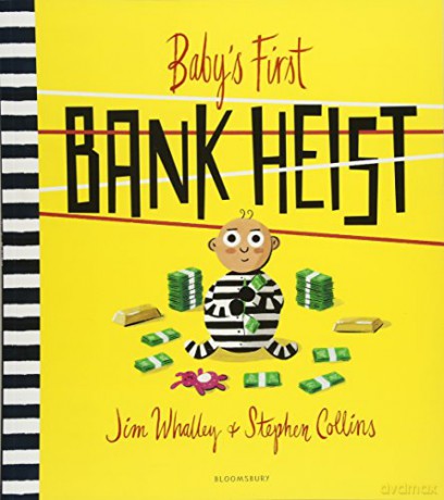Baby's First Bank Heist (Baby Frank 1) - Jim Whalley [KSIĄŻKA]