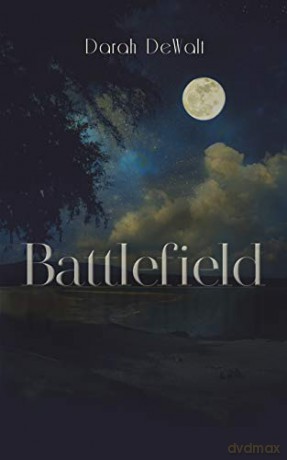 Battlefield - Darah DeWalt [KSIĄŻKA]