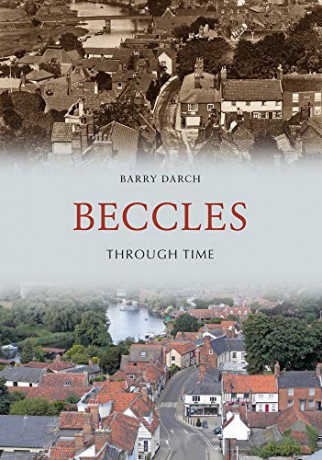 Beccles Through Time - Barry Darch [KSIĄŻKA]