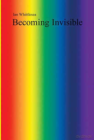 Becoming Invisible - Ian Whittlesea [KSIĄŻKA]