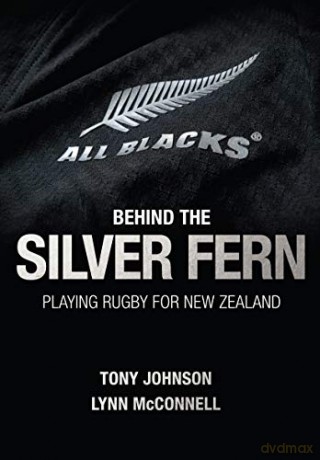 Behind the Silver Fern: Playing Rugby for New Zealand (Behind the Jersey Series) - Tony Johnson [KSIĄŻKA]