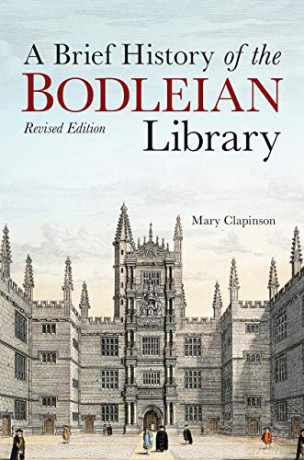 Brief History of the Bodleian Library, A - Mary Clapinson [KSIĄŻKA]
