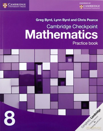 Cambridge Checkpoint Mathematics Practice Book 8 (Cambridge International Examinations) - Greg Byrd [KSIĄŻKA]