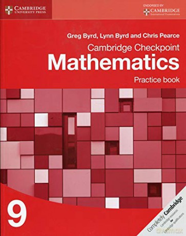 Cambridge Checkpoint Mathematics Practice Book 9 (Cambridge International Examinations) - Greg Byrd [KSIĄŻKA]