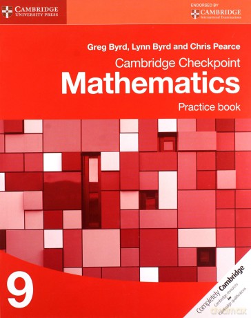 Cambridge Checkpoint Mathematics Practice Book 9 (Cambridge International Examinations) - Greg Byrd [KSIĄŻKA]