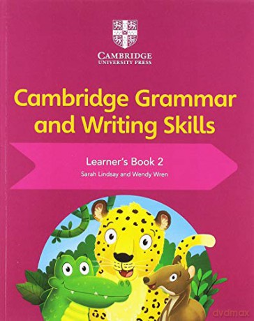Cambridge Grammar and Writing Skills Learner's Book 2 - Sarah Lindsay [KSIĄŻKA]