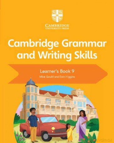 Cambridge Grammar and Writing Skills Learner's Book 9 - Mike Gould [KSIĄŻKA]