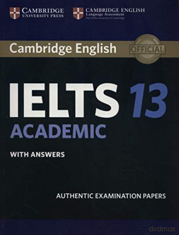 Cambridge IELTS 13 Academic Student's Book with Answers: Authentic Examination Papers (IELTS Practice Tests) [KSIĄŻKA]