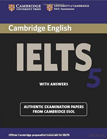 Cambridge Ielts 5 Student's Book with Answers (IELTS Practice Tests) [KSIĄŻKA]