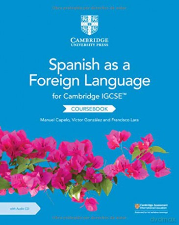 Cambridge IGCSE? Spanish as a Foreign Language Coursebook with Audio CD (Cambridge International IGCSE) - Manuel Capelo [KSIĄŻKA]