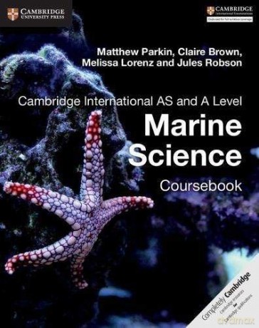 Cambridge International AS and A Level Marine Science Coursebook - Matthew Parkin [KSIĄŻKA]