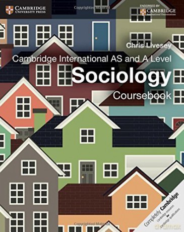 Cambridge International AS and A Level Sociology Coursebook (Cambridge International Examinations) [KSIĄŻKA]