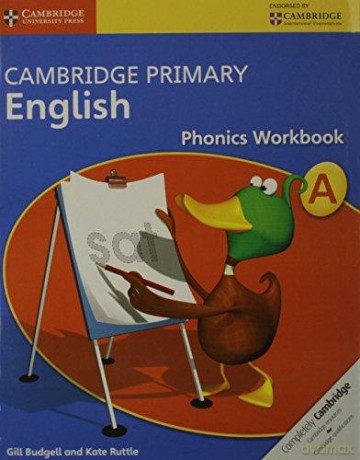 Cambridge Primary English Phonics Workbook A - Kate Ruttle Gill Budgell [KSIĄŻKA]