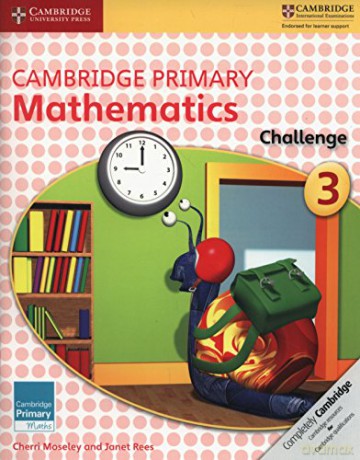 Cambridge Primary Mathematics Challenge 3 (Cambridge Primary Maths) - Cherri Moseley [KSIĄŻKA]
