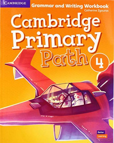 Cambridge Primary Path Level 4 Grammar and Writing Workbook - Catherine Zgouras [KSIĄŻKA]