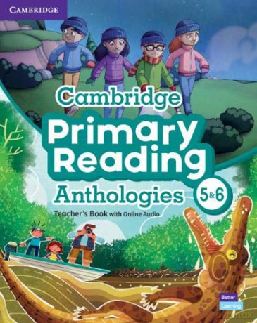Cambridge Primary Reading Anthologies L5 and L6 Teacher's Book with Online Audio [KSIĄŻKA]
