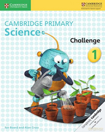Cambridge Primary Science Challenge 1 - Jon Board [KSIĄŻKA]