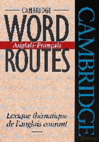 Cambridge Word Routes Anglais-Francais: Lexique thématique de l'anglais courant - Michael McCarthy [KSIĄŻKA]