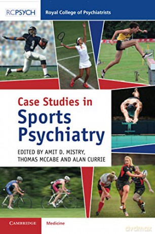 Case Studies in Sports Psychiatry - Amit D. Mistry [KSIĄŻKA]