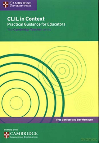 CLIL in Context Practical Guidance for Educators (Cambridge International Examinations) - Fred Genesee [KSIĄŻKA]