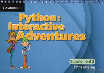 Coding Club Python: Interactive Adventures Supplement 2 - Chris Roffey [KSIĄŻKA]