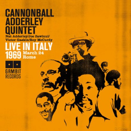 Cannonball Adderley Quintet: Live In Italy 1969 [CD]