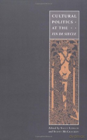 Cultural Politics at Fin de Siecle - Ledger/McCracken [KSIĄŻKA]