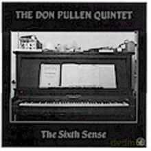Don Pullen Quintet: The Sixth Sense [CD]