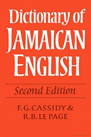 Dictionary of Jamaican English - F Cassidy [KSIĄŻKA]