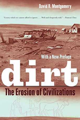 Dirt: The Erosion of Civilizations - David Montgomery [KSIĄŻKA]