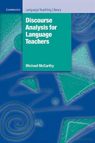 Discourse Analysis for Language Teachers (Cambridge Language Teaching Library) - Michael McCarthy [KSIĄŻKA]