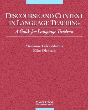 Discourse and Context in Language Teaching: A Guide for Language Teachers (Cambridge Language Teaching Library) [KSIĄŻKA]