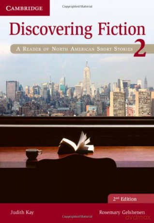 Discovering Fiction Level 2 Student's Book: A Reader of North American Short Stories - Judith Kay [KSIĄŻKA]