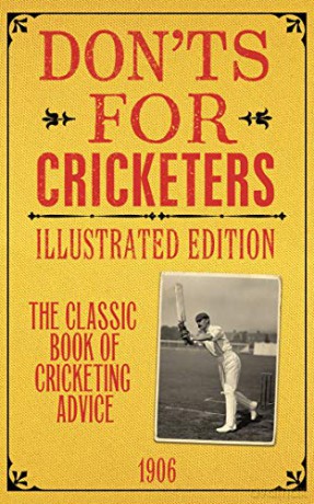 Don'ts for Cricketers: Illustrated Edition - Derek Pringle [KSIĄŻKA]