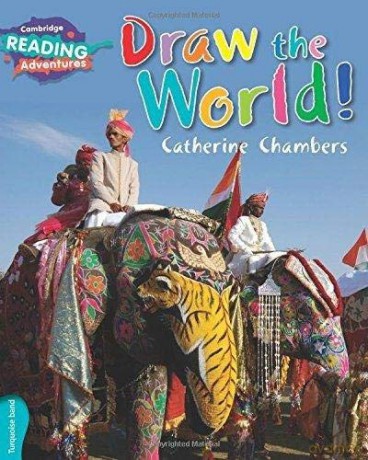 Draw the World Turquoise Band (Cambridge Reading Adventures) - Catherine Chambers [KSIĄŻKA]