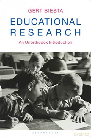 Educational Research: An Unorthodox Introduction - Professor Gert Biesta [KSIĄŻKA]
