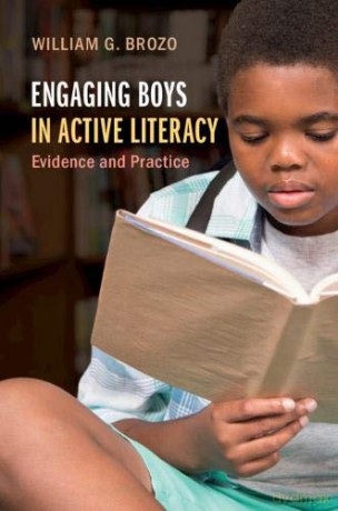 Engaging Boys in Active Literacy: Evidence and Practice - William G. Brozo [KSIĄŻKA]