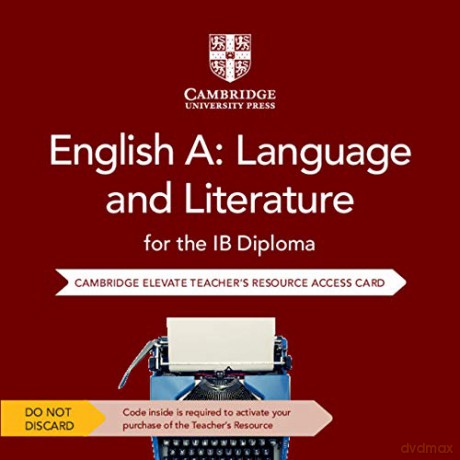 English A: Language and Literature for the IB Diploma Cambridge Elevate Teacher's Resource Access Card - David McIntyre [KSIĄŻKA]