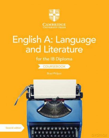 English A: Language and Literature for the IB Diploma Coursebook - Brad Philpot [KSIĄŻKA]