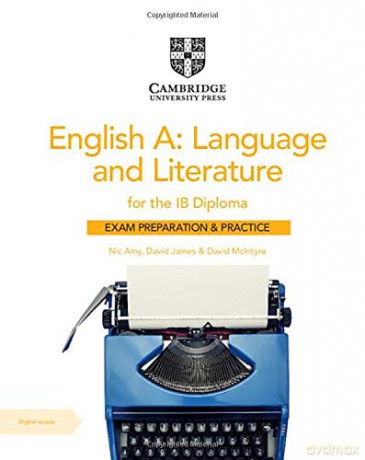 English A: Language and Literature for the IB Diploma Exam Preparation and Practice with Digital Access (2 Year) - Nic Amy [KSIĄŻKA]