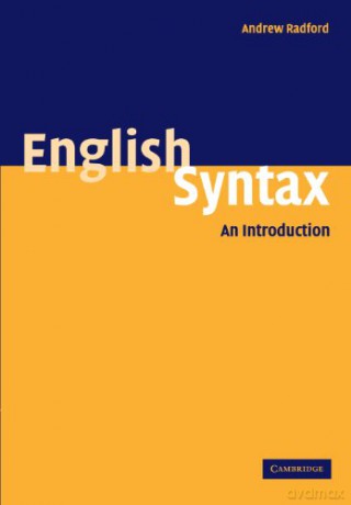 English Syntax: An Introduction - Andrew Radford [KSIĄŻKA]