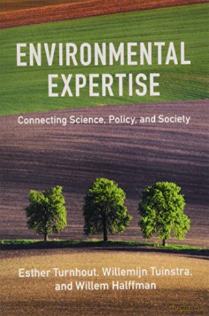 Environmental Expertise: Connecting Science, Policy and Society - Esther Turnhout [KSIĄŻKA]