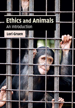 Ethics and Animals: An Introduction (Cambridge Applied Ethics) - Lori Gruen [KSIĄŻKA]