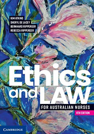 Ethics and Law for Australian Nurses - Kim Atkins [KSIĄŻKA]