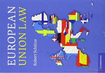 European Union Law - Robert Schütze [KSIĄŻKA]