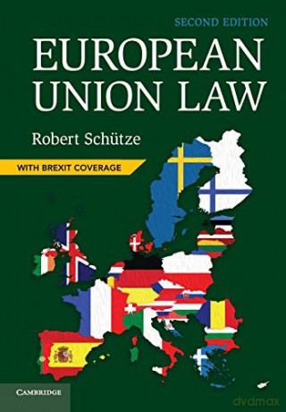 European Union Law - Robert Schütze [KSIĄŻKA]